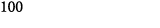 100